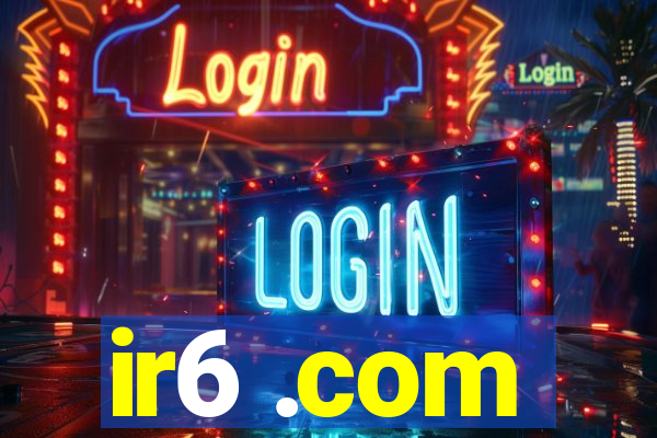 ir6 .com